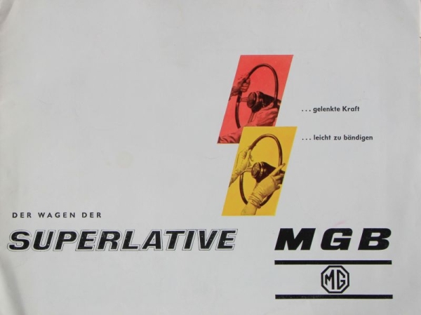 MG B Modelprogram 1965 "Der Wagen der Superlative" Carbrochure (5732)